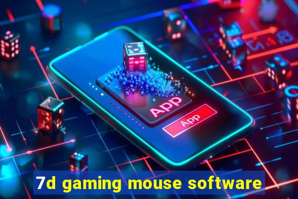 7d gaming mouse software