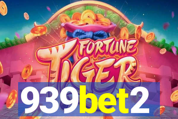 939bet2