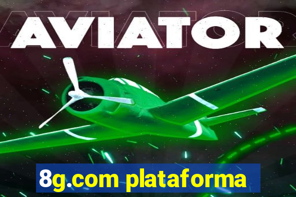 8g.com plataforma