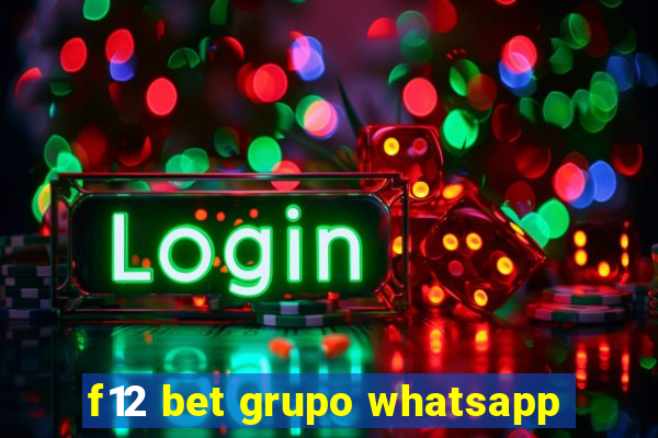 f12 bet grupo whatsapp