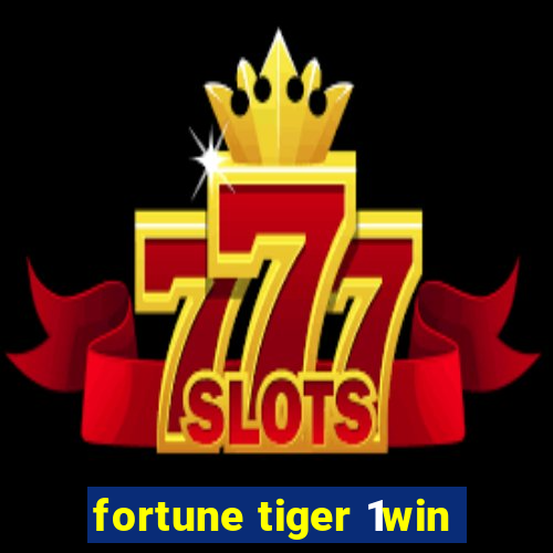 fortune tiger 1win