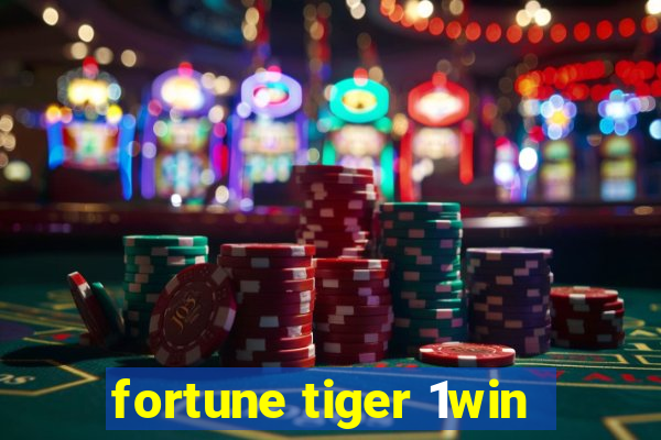 fortune tiger 1win