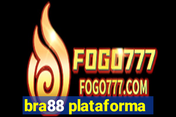 bra88 plataforma