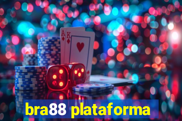 bra88 plataforma