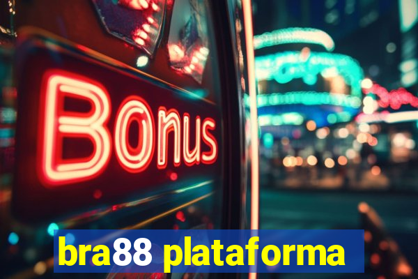 bra88 plataforma