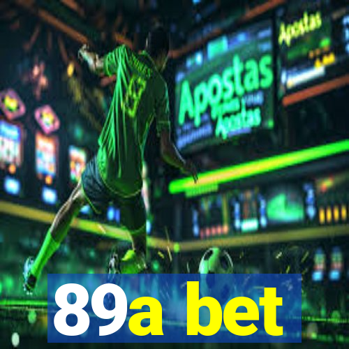 89a bet