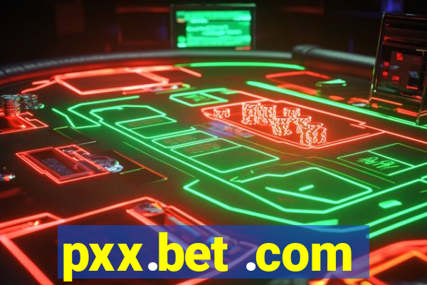 pxx.bet .com