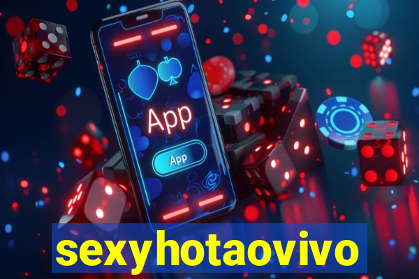 sexyhotaovivo