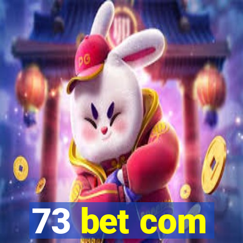 73 bet com