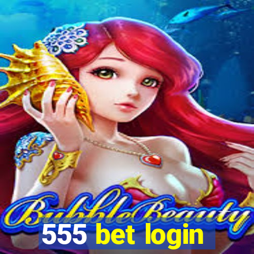 555 bet login