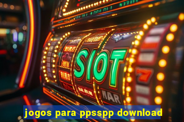 jogos para ppsspp download