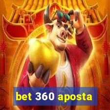 bet 360 aposta