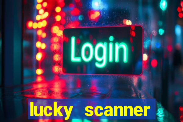 lucky scanner leitor da sorte