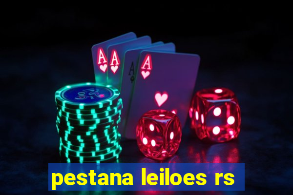 pestana leiloes rs