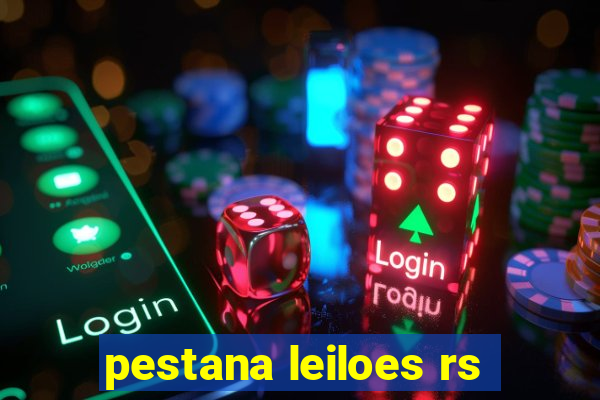 pestana leiloes rs