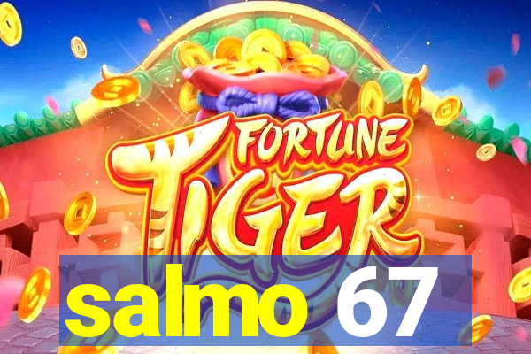 salmo 67