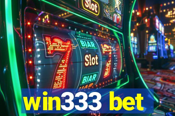 win333 bet