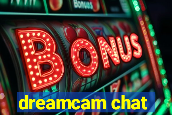 dreamcam chat