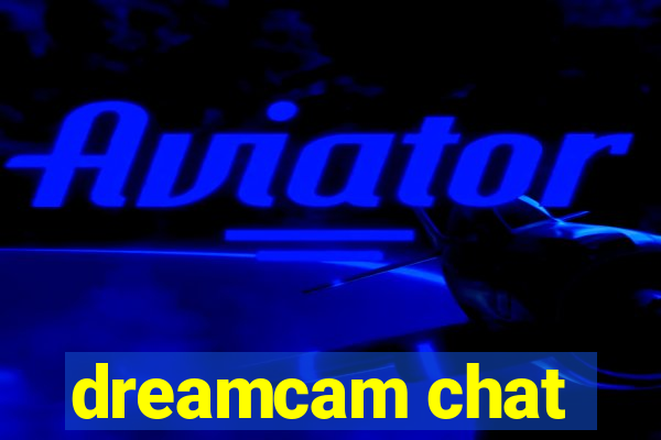 dreamcam chat