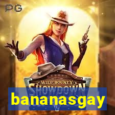 bananasgay