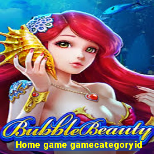 Home game gamecategoryid