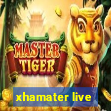 xhamater live