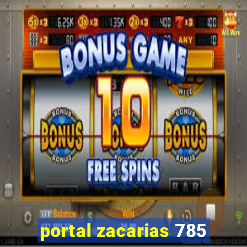 portal zacarias 785