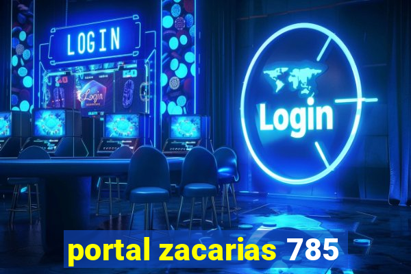 portal zacarias 785