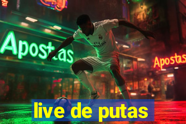 live de putas