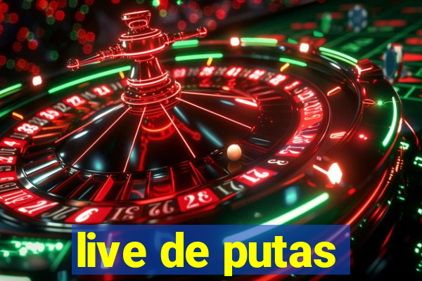 live de putas