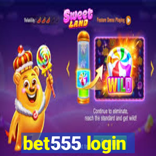 bet555 login