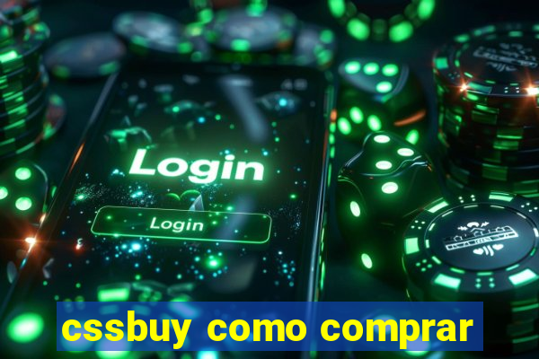 cssbuy como comprar