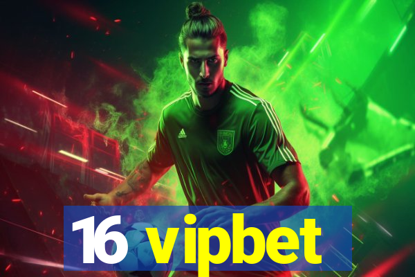 16 vipbet