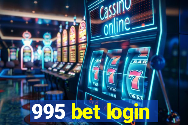 995 bet login