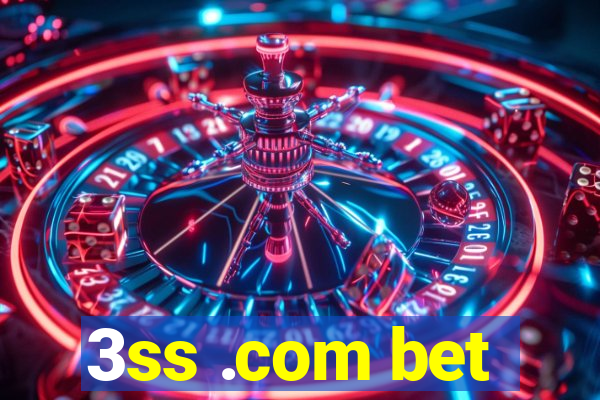 3ss .com bet