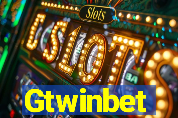 Gtwinbet