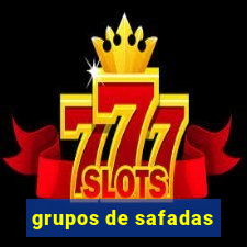 grupos de safadas