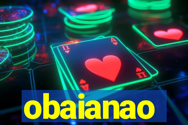 obaianao