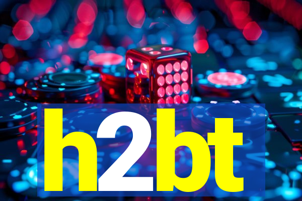 h2bt