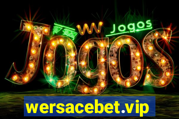 wersacebet.vip