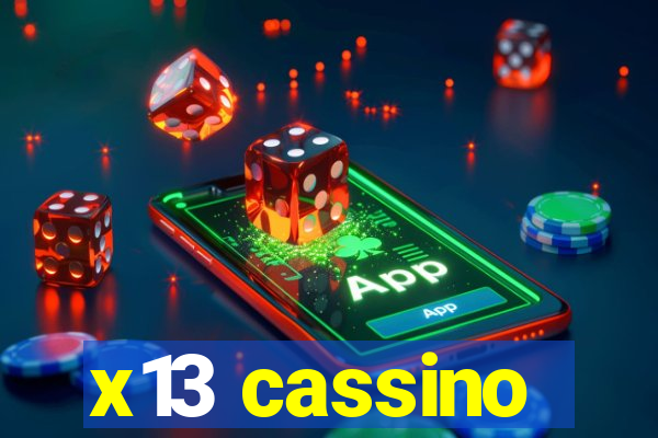 x13 cassino