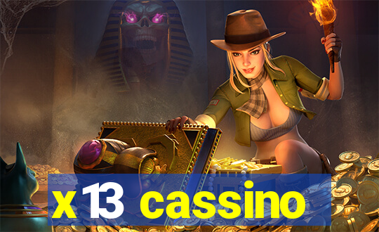 x13 cassino