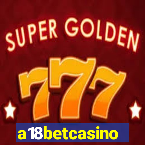 a18betcasino