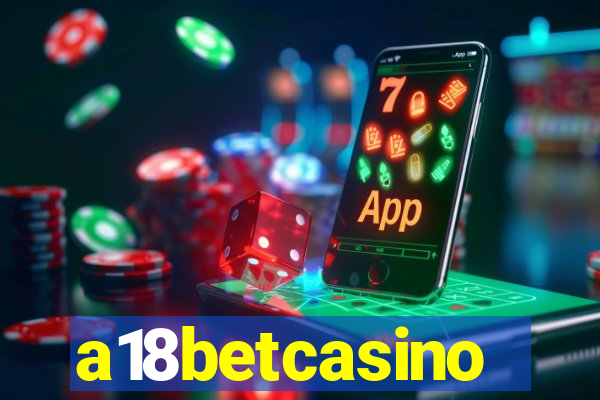 a18betcasino