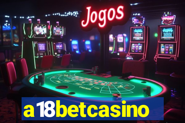 a18betcasino