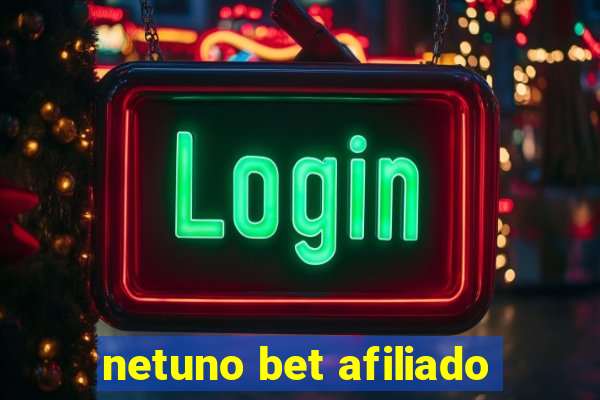 netuno bet afiliado