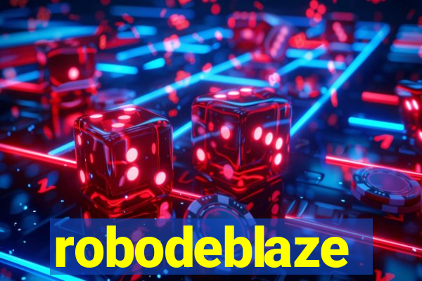 robodeblaze