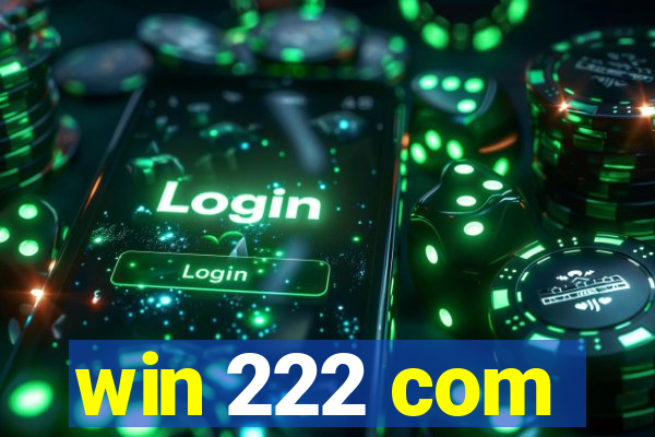 win 222 com