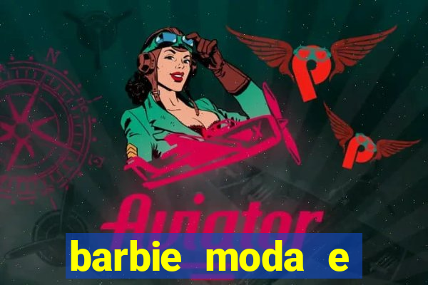 barbie moda e magia boneca