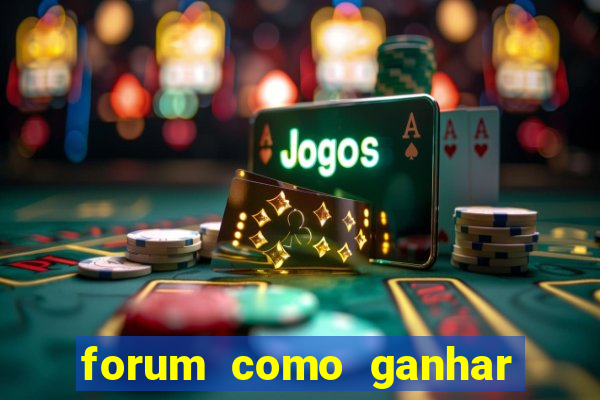 forum como ganhar na loteria